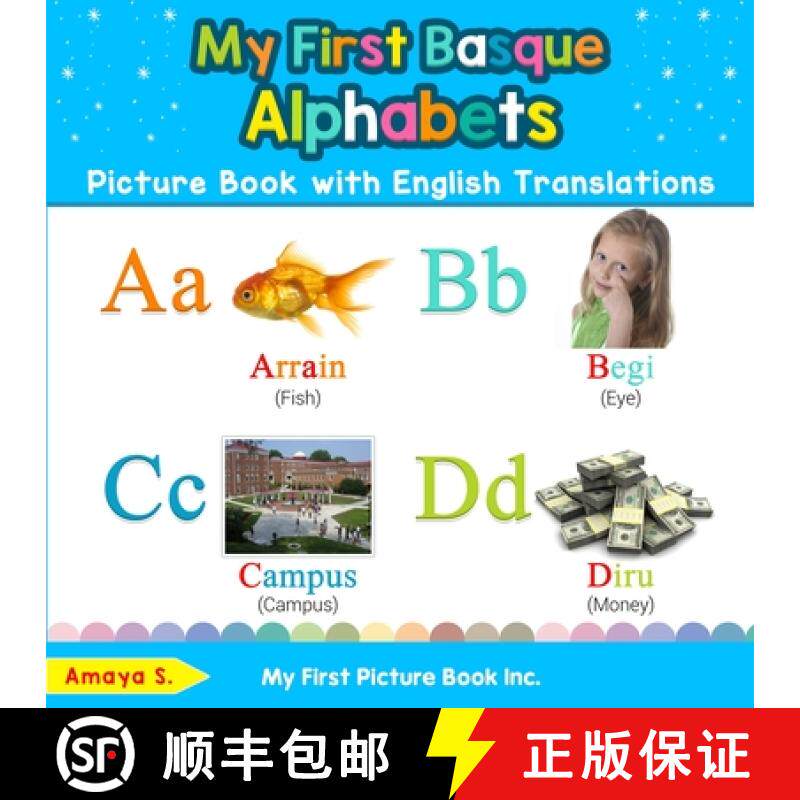 【3-4周达】My First Basque Alphabets Picture Book with English Translations: Bilingual Early Learning... [9780369601025]