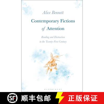 【3-4周达】精装 Contemporary Fictions of Attention: Reading and Distraction in the Twenty-First Century [9781474282611]