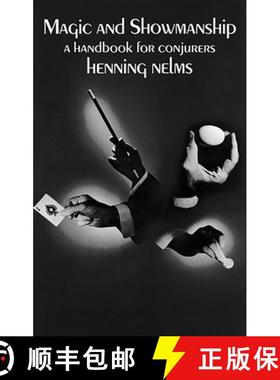 预订 Magic and Showmanship: A Handbook for Conjurers [9780486410876]