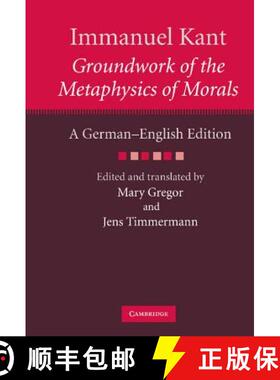 【3-4周达】Immanuel Kant: Groundwork of the Metaphysics of Morals: A German–English edition - Immanu... [9780521514576]