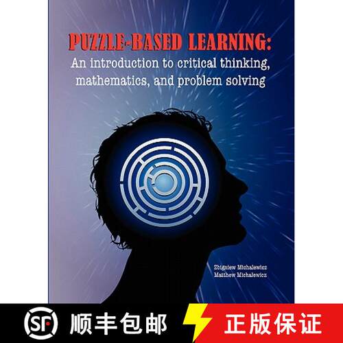 【3-4周达】Puzzle-based Learning: Introduction to critical thinking, mathematics, and problem solving [9781876462635]