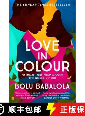 【3-4周达】Love in Colour : 'So rarely is love expressed this richly, this vividly, or this artfully.... [9781472268884]