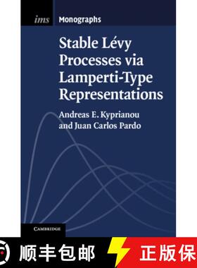 【3-4周达】Stable Lévy Processes Via Lamperti-Type Representations [9781108480291]