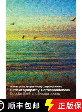 预订 Birds of Sympathy: Correspondences [9781953932143]