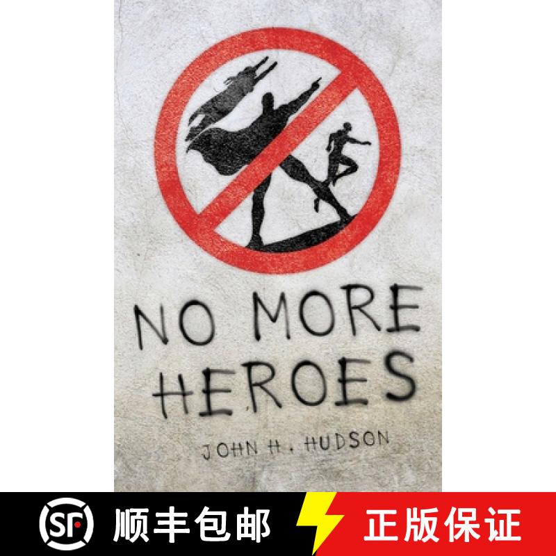 【3-4周达】No More Hereos: A look at the impact heroes have on our culture today and the role of Psyc... [9798885903561]