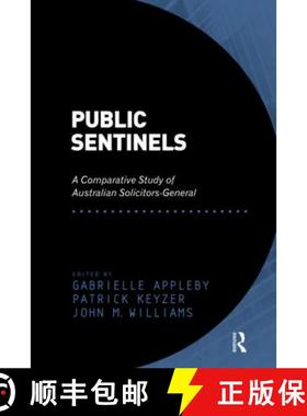 【3-4周达】Public Sentinels: A Comparative Study of Australian Solicitors-General [9780367600938]