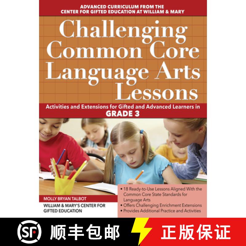 【3-4周达】Challenging Common Core Language Arts Lessons: Activities and Extensions for Gifted and Ad... [9781618215482]