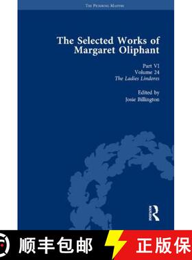 【3-4周达】The Selected Works of Margaret Oliphant, Part VI Volume 24: The Ladies Lindores [9781138763012]