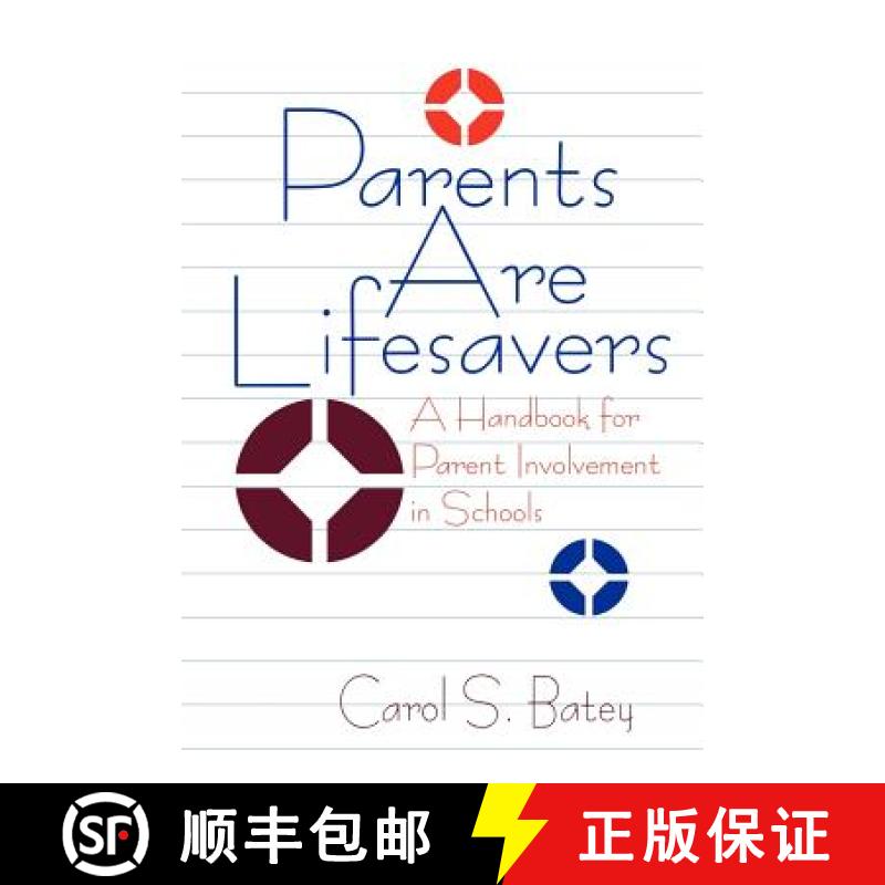 【3-4周达】Parents Are Lifesavers: A Handbook for Parent Involvement in Schools [9780803962415]