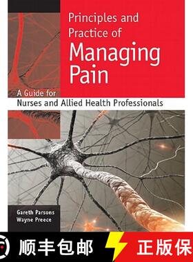 【3-4周达】Principles and Practice of Managing Pain: A Guide for Nurses and Allied Health Professiona... [9780335235995]