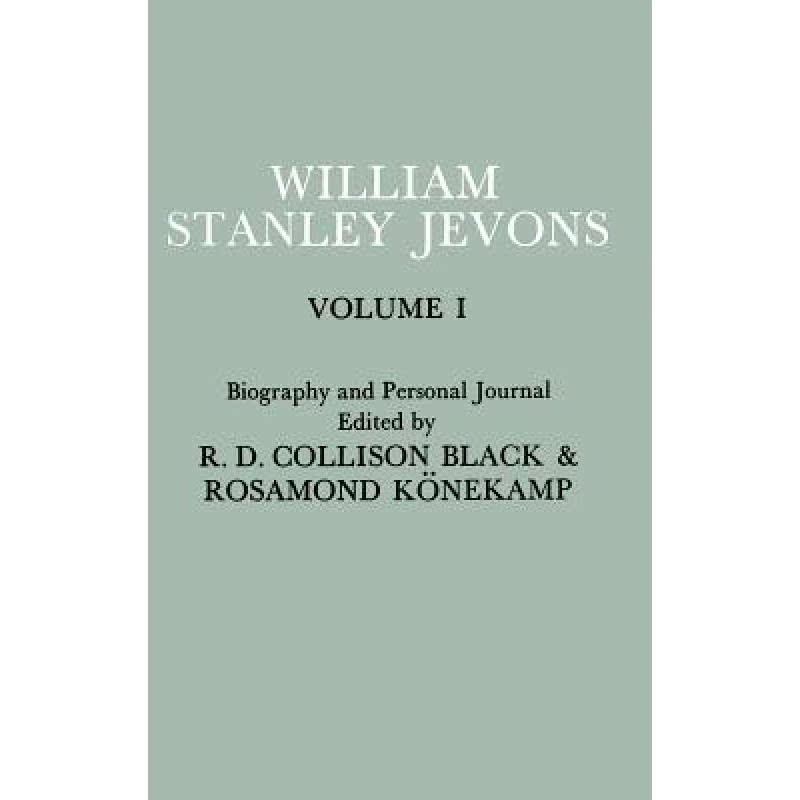 【4周达】Papers and Correspondence of William Stanley Jevons : Volume 1: Biography and Personal Journal [9780333102565] 书籍/杂志/报纸 管理类原版书 原图主图