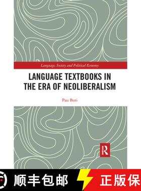 【3-4周达】Language Textbooks in the era of Neoliberalism (Language, Society and Political Economy) [9780367735203]