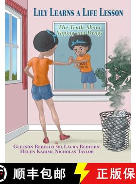 预订 Lily Learns a Life Lesson: The Truth About Vaping and Drugs [9798987834848]