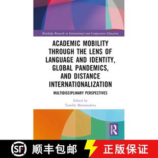 【3-4周达】Academic Mobility through the Lens of Language and Identity, Global Pandemics, and Distanc... [9781032431796]