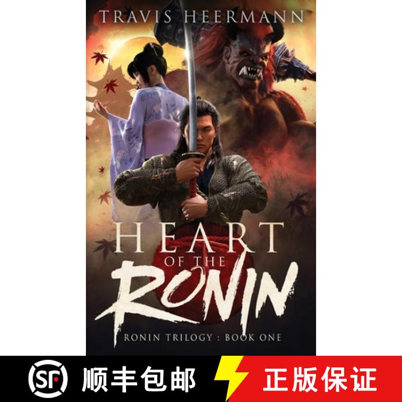 【2-3周达】Heart of the Ronin [9781622254385]