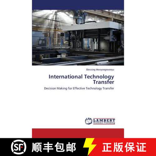 【3-4周达】International Technology Transfer: Decision Making for Effective Technology Transfer (Aufl.) [9783659787690]