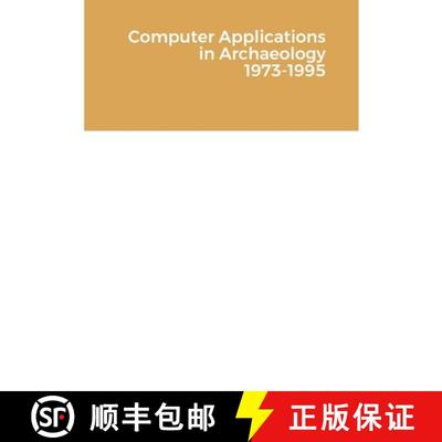 【3-4周达】Computer Applications in Archaeology 1973-1995 [9781326083823]