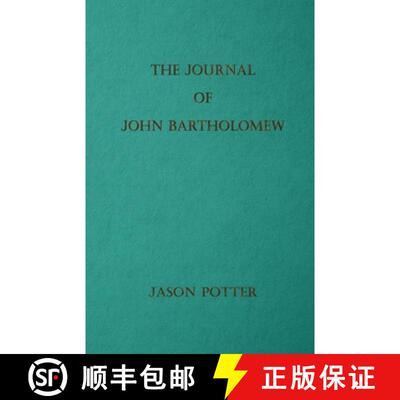 【3-4周达】The Journal of John Bartholomew [9781326519872]