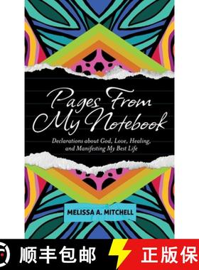 预订 Pages From My Notebook: Declarations about God, Love, Healing, and Manifesting My Best Life [9781957092072]