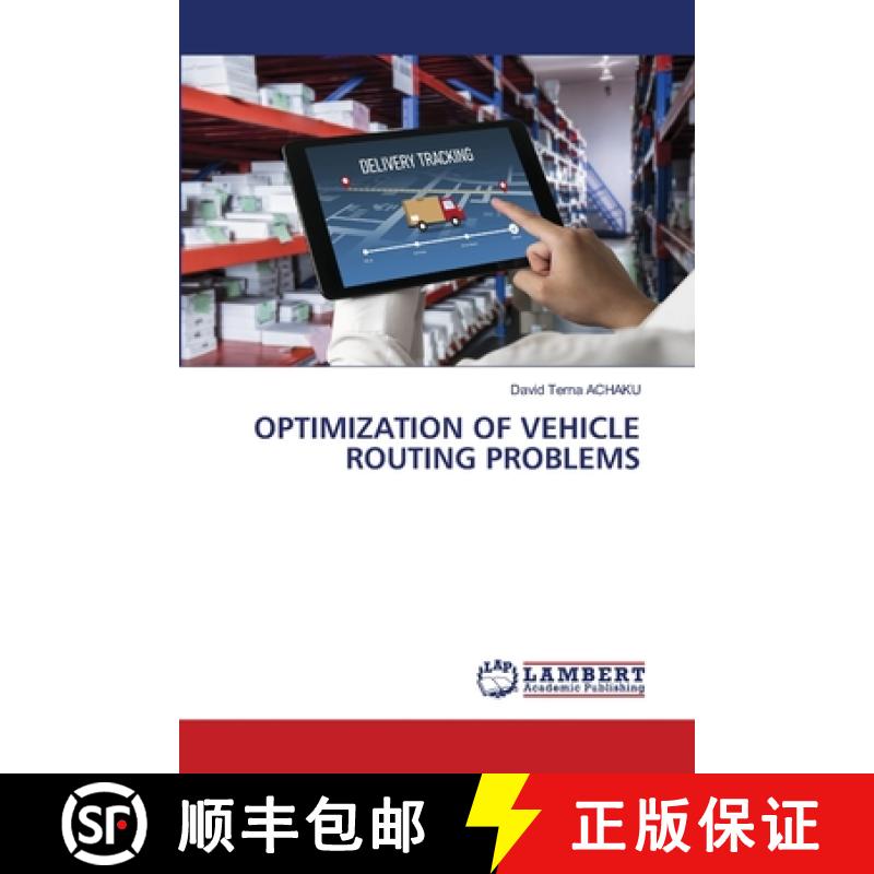 【3-4周达】OPTIMIZATION OF VEHICLE ROUTING PROBLEMS [9783659973697]