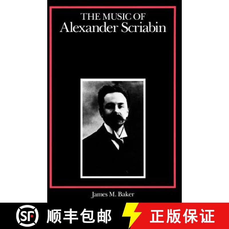 【3-4周达】The Music of Alexander Scriabin [9780300033373]