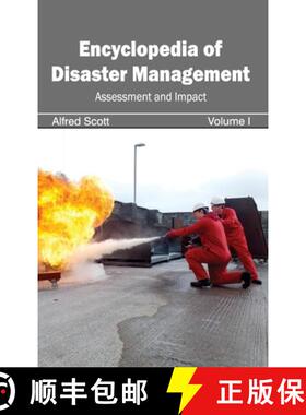 【3-4周达】Encyclopedia of Disaster Management: Volume I (Assessment and Impact): Volume I (Assessmen... [9781632392251]