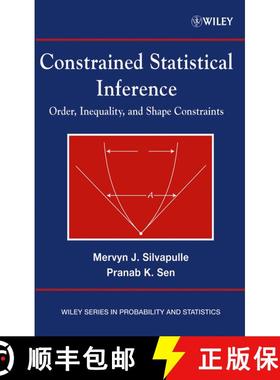 【3-4周达】Constrained Statistical Inference: Inequality, Order, And Shape Restrictions [Wiley统计学] [9780471208273]