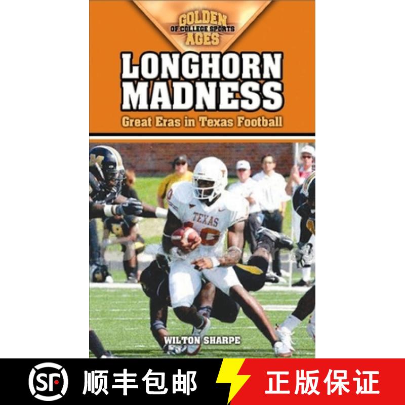 【3-4周达】Longhorn Madness : Great Eras in Texas Football [9781581825336]