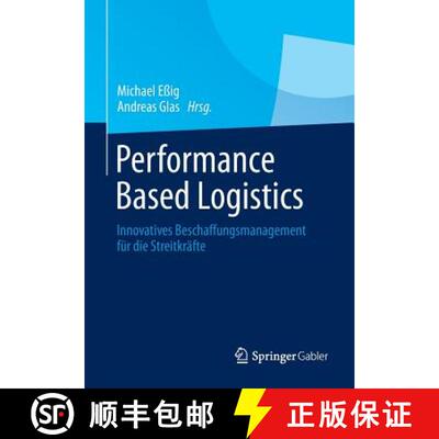 【3-4周达】Performance Based Logistics : Innovatives Beschaffungsmanagement für die Streitkräfte [9783834930811]