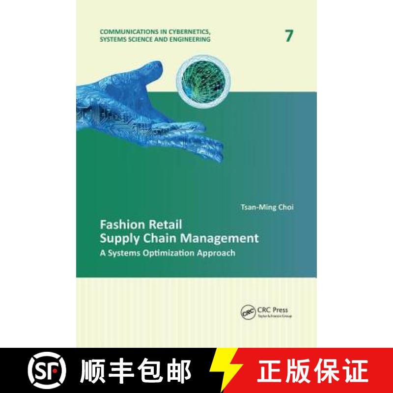 【3-4周达】Fashion Retail Supply Chain Management: A Systems Optimization Approach [9781138074248]