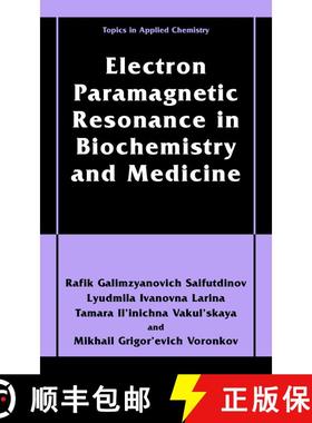 【3-4周达】Electron Paramagnetic Resonance in Biochemistry and Medicine (Softcover reprint of the ori... [9781475786897]