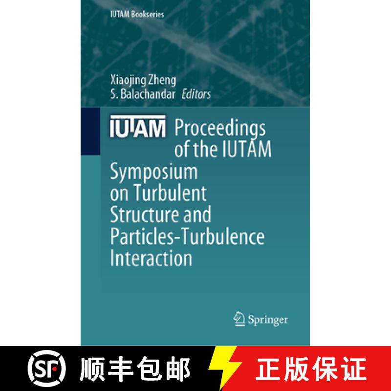 【3-4周达】Proceedings of the IUTAM Symposium on Turbulent Structure and Particles-Turbulence Interac... [9783031472572]