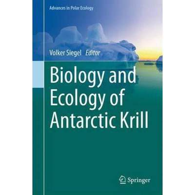 【4周达】Biology and Ecology of Antarctic Krill [9783319292779]