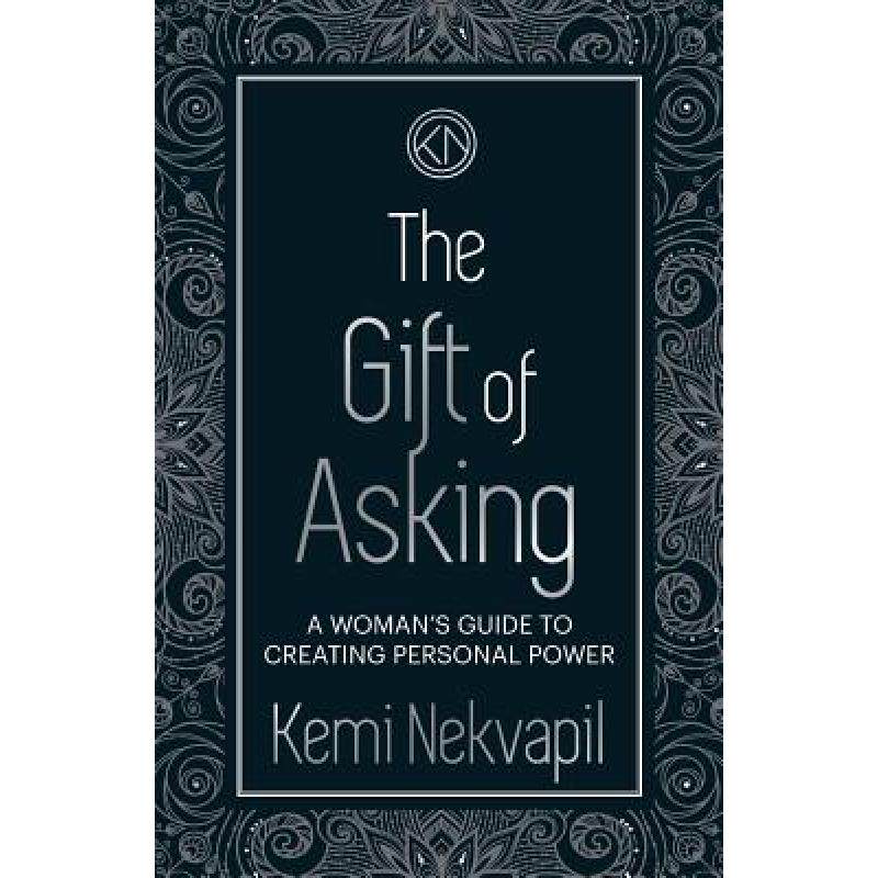 预订 the gift of asking: a womans guide . [9781925648003]