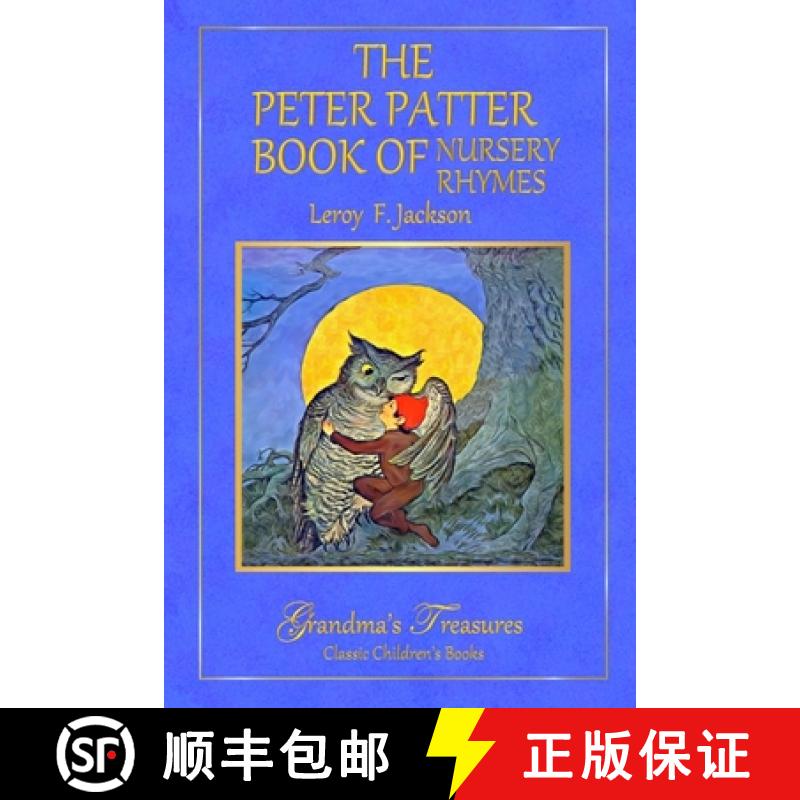 【3-4周达】THE PETER PATTER BOOK of NURSERY RHYMES [9780359216727]