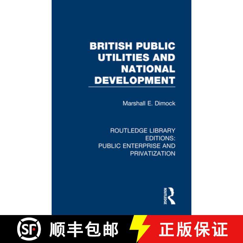 【3-4周达】British Public Utilities and National Development [9780367150426]