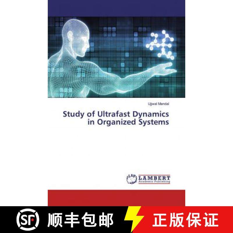 预订 Study of Ultrafast Dynamics in Organized Systems [9786139824281]