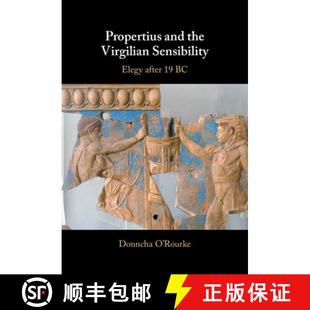 Sensibility Propertius 预订 Virgilian the Elegy 9781108481731 after and