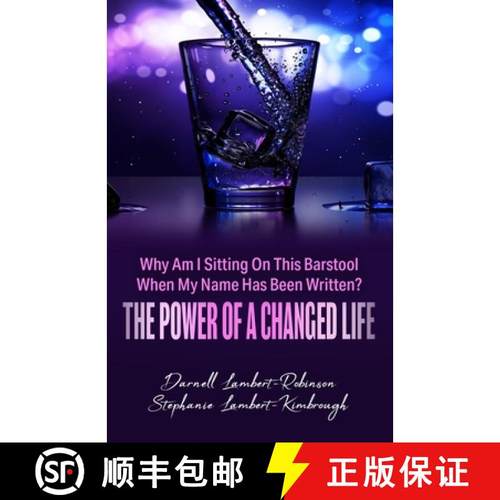 【3-4周达】Why Am I Sitting On This Barstool When My Name Has Been Written?: The Power of A Changed Life [9781737484011]