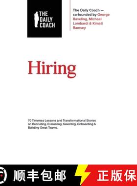 【3-4周达】Hiring: 70 Timeless Lessons and Transformational Stories on Recruiting, Evaluating, Select... [9798993471501]