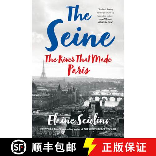 【3-4周达】The Seine – The River that Made Paris [9780393358599]