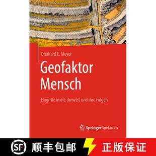 【3-4周达】精装 Geofaktor Mensch: Eingriffe in die Umwelt und ihre Folgen [9783662638491]