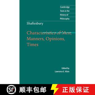 【3-4周达】Shaftesbury: Characteristics of Men, Manners, Opinions, Times [9780521578929]
