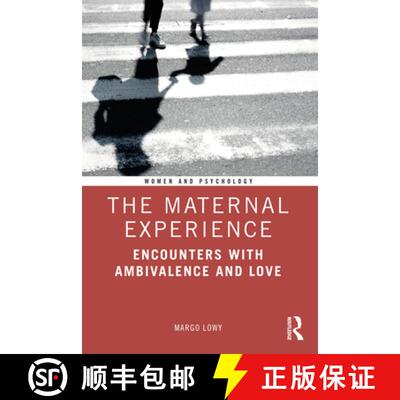 【3-4周达】The Maternal Experience : Encounters with Ambivalence and Love [9780367223748]