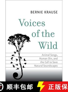 【3-4周达】Voices of the Wild: Animal Songs, Human Din, and the Call to Save Natural Soundscapes [9780300206319]