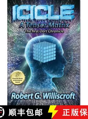 预订 Icicle: A Tensor Matrix: The first Oort Chronicle [9781947893009]