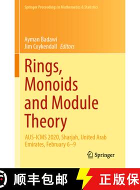 【3-4周达】Rings, Monoids and Module Theory : AUS-ICMS 2020, Sharjah, United Arab Emirates, February 6-9 [9789811684241]