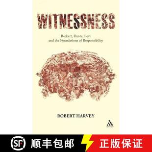 Responsibility Dante the Foundations and Beckett Levi 9781441124241 预订 Witnessness
