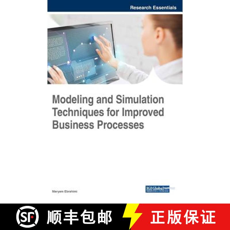 【3-4周达】Modeling and Simulation Techniques for Improved Business Processes [9781522532262]