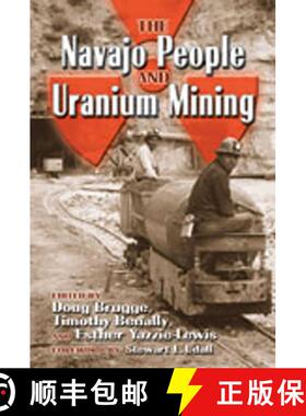 【3-4周达】The Navajo People and Uranium Mining [9780826337795]
